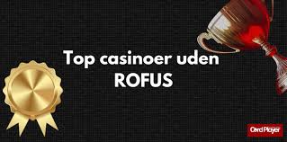 Casino Sider Uden ROFUS En Guide til Sikker Spiloplevelse -253335714